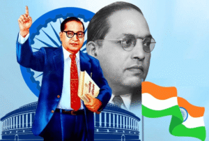 डॉ. बी.आर.अंबेडकर की विरासत/The Legacy of Dr. B.R. Ambedkar
